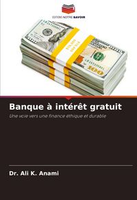 Produktbild: Banque &agrave; int&eacute;r&ecirc;t gratuit