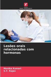 Produktbild: Les&otilde;es orais relacionadas com hormonas
