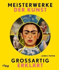Produktbild: Meisterwerke der Kunst &ndash; gro&szlig;artig erkl&auml;rt