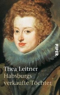 Produktbild: Habsburgs verkaufte T&ouml;chter