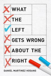 Produktbild: What the Left Gets Wrong About the Right