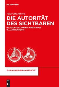 Bild vom Artikel Die Autorität des Sichtbaren vom Autor Peter Brachwitz
