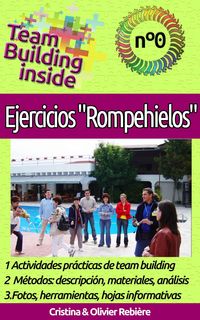 Produktbild: Team Building inside n&deg;0: Ejercicios "Rompehielos"