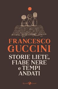 Produktbild: Storie liete, fiabe nere e tempi andati