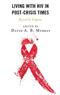 Produktbild: Living with HIV in Post-Crisis Times