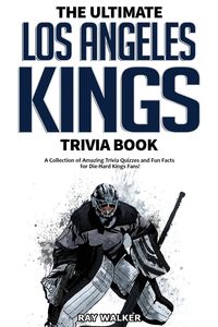 Produktbild: The Ultimate Los Angeles Kings Trivia Book