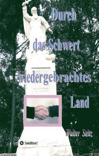 Produktbild: Durch das Schwert wiedergebrachtes Land