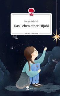 Produktbild: Das Leben einer Hijabi. Life is a Story - story.one