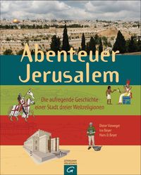 Bild vom Artikel Abenteuer Jerusalem vom Autor Dieter Vieweger
