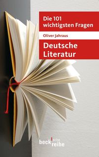 Bild vom Artikel Die 101 wichtigsten Fragen: Deutsche Literatur vom Autor Oliver Jahraus
