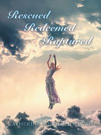Produktbild: Rescued Redeemed Raptured