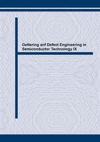 Produktbild: Gettering and Defect Engineering in Semiconductor Technology IX