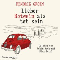 Bild vom Artikel Lieber Rotwein als tot sein vom Autor Hendrik Groen