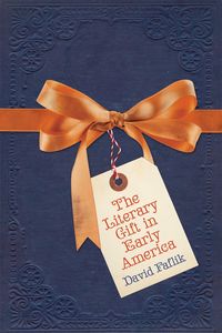 Produktbild: The Literary Gift in Early America