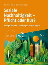 Produktbild: Soziale Nachhaltigkeit- Pflicht oder K&uuml;r?