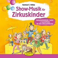 Bild vom Artikel Show-Musik für Zirkuskinder vom Autor 