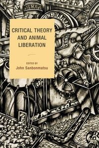Produktbild: Critical Theory and Animal Liberation