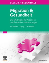 Produktbild: ELSEVIER ESSENTIALS Migration & Gesundheit