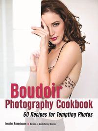 Produktbild: The Boudoir Photography Cookbook