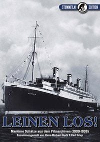 Produktbild: Leinen los! Maritime Sch&auml;tze aus den Filmarchiven (1912-1957)