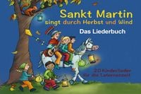 Produktbild: Sankt Martin SINGT durch HERBST und Wind - Das Liederbuch