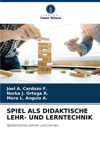 Produktbild: Spiel als Didaktische Lehr- und Lerntechnik