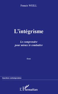 Produktbild: L'int&eacute;grisme. Le comprendre pour mieux le combattre