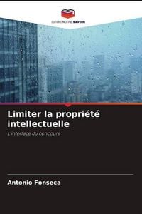 Produktbild: Limiter la propri&eacute;t&eacute; intellectuelle