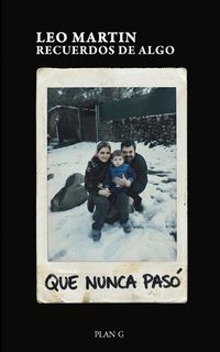 Produktbild: Recuerdos de algo que nunca pas&oacute;
