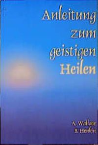Produktbild: Anleitung zum geistigen Heilen