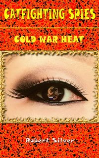 Produktbild: Catfighting Spies: Cold War Heat