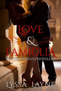 Produktbild: Love & Famiglia: The DiDominzio Novellas
