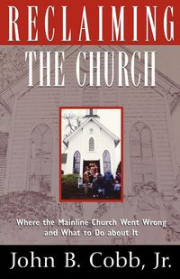 Produktbild: Reclaiming the Church