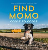 Bild vom Artikel Find Momo Coast to Coast vom Autor Andrew Knapp