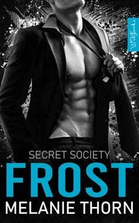 Produktbild: Frost. Mafia Romance - The Secret Society Band 1