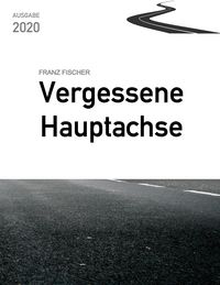 Produktbild: Vergessene Hauptachse, Ausgabe 2020