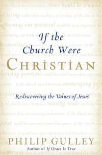 Produktbild: Gulley, P: If the Church Were Christian