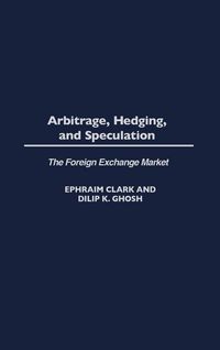 Produktbild: Arbitrage, Hedging, and Speculation