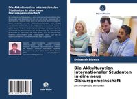 Produktbild: Die Akkulturation internationaler Studenten in eine neue Diskursgemeinschaft