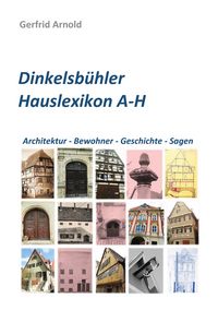 Produktbild: Dinkelsb&uuml;hler Hauslexikon A-H