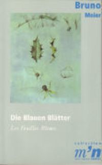 Bild vom Artikel Die blauen Blätter. Aquarelle nach der Natur. vom Autor Bruno Meier