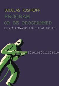 Produktbild: Program Or Be Programmed