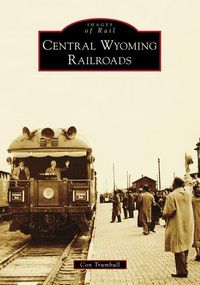 Produktbild: Central Wyoming Railroads