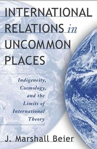 Produktbild: International Relations in Uncommon Places