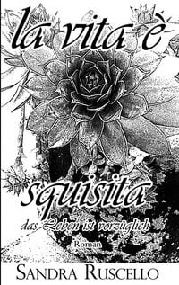 Produktbild: La vita &egrave; squisita