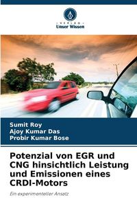 Produktbild: Potenzial von EGR und CNG hinsichtlich Leistung und Emissionen eines CRDI-Motors