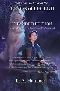 Produktbild: Books One to Four of the Heroes of Legend: Expanded Edition: The Archer, The Princess, The Dragon King, and The Vampire Lord (Books of Heroes of Legen