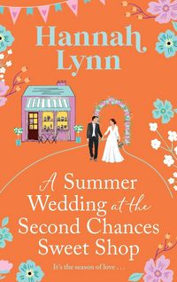 Produktbild: A Summer Wedding at the Second Chances Sweet Shop