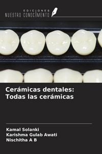 Produktbild: Cer&aacute;micas dentales: Todas las cer&aacute;micas