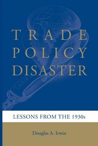 Produktbild: Trade Policy Disaster
